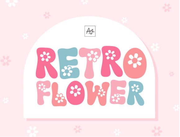 Retro Flower: Blooming Typography for Modern Projects