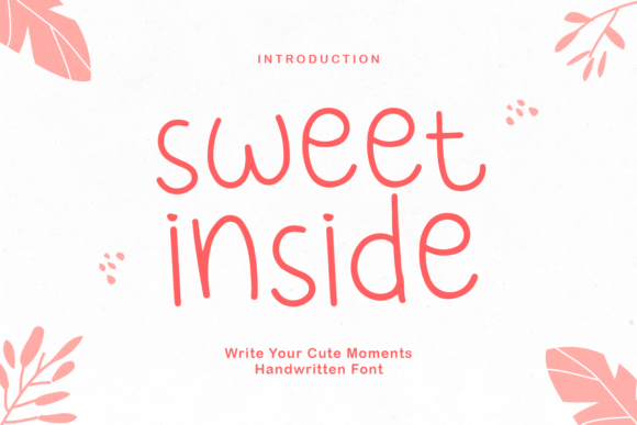 Sweet Inside: Adding Handwritten Charm to Your Designs