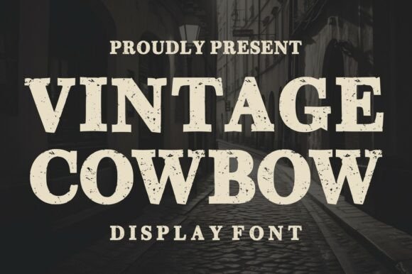 Vintage Cowboy: Capture the Spirit of the West